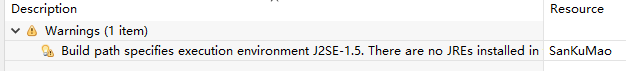 图片[1] - eclipse异常问题：Build path specifies execution environment J2SE-1.5. There are no JREs installed in the workspace that are strictly compatible with this environment. - 三酷猫笔记